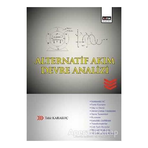 Alternatif Akım Devre Analizi - Tahir Karakoç - Eğitim Yayınevi - Ders Kitapları