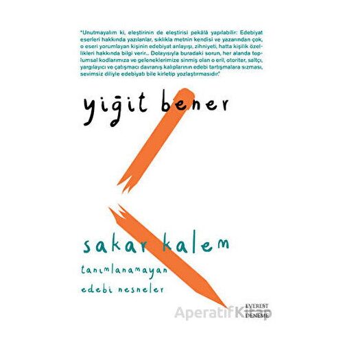 Sakar Kalem - Yiğit Bener - Everest Yayınları