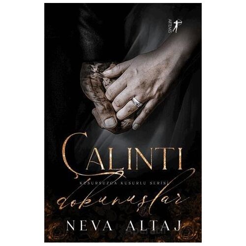 Çalıntı Dokunuşlar - Neva Altaj - Artemis Yayınları