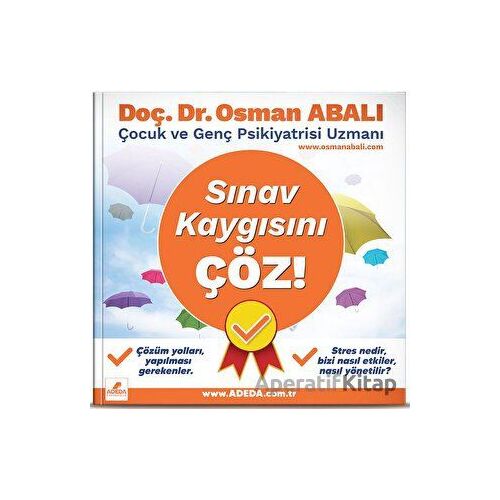 Sınav Kaygısını Çöz! - Osman Abalı - Adeda Yayınları