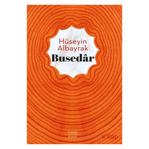 Busedar - Hüseyin Albayrak - Everest Yayınları