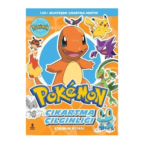 Pokemon Charmender - Çıkartma Çılgınlığı Etkinlik Kitabı - Kolektif - Doğan Çocuk