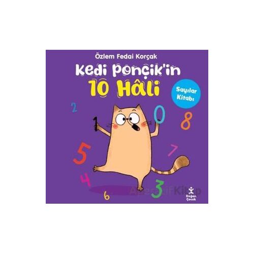 Kedi Ponçikin 10 Hali - Sayılar Kitabı - Özlem Fedai Korçak - Doğan Çocuk