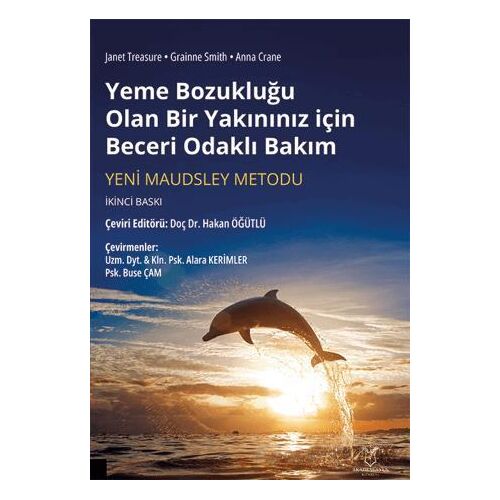 Yeme Bozukluğu Olan Bir Yakınınız için Beceri Odaklı Bakım - Kolektif - Akademisyen Kitabevi