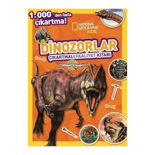 National Geographic Kids Dinozorlar Çıkartmalı Faaliyet Kitabı - Kolektif - Beta Kids