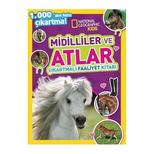 National Geographic Kids Midilliler ve Atlar Çıkartmalı Faaliyet Kitabı - Kolektif - Beta Kids