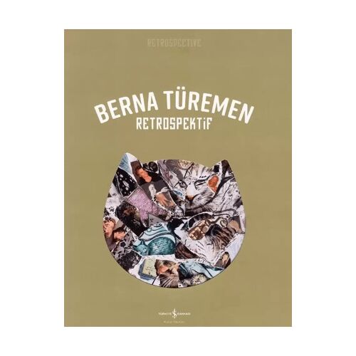 Berna Türemen – Retrospektif - Berna Türemen - İş Bankası Kültür Yayınları
