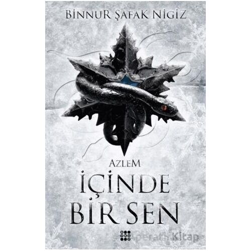 I·çinde Bir Sen 4 - Azlem - Binnur Şafak Nigiz - Dokuz Yayınları