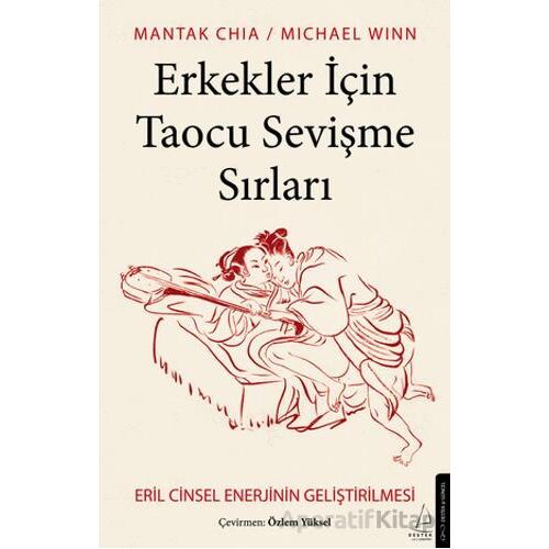 Erkekler İçin Taocu Sevişme Sırları - Michael Winn - Destek Yayınları