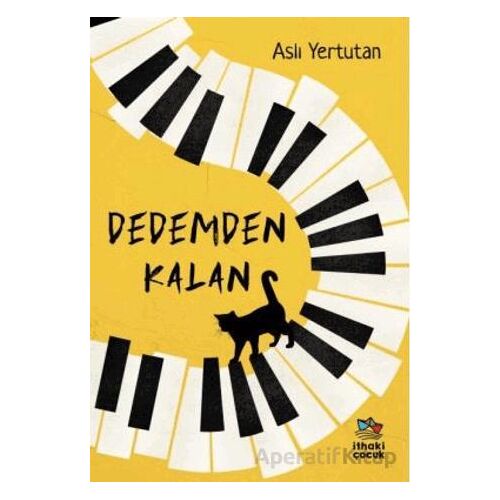Dedemden Kalan - Aslı Yertutan - İthaki Çocuk Yayınları