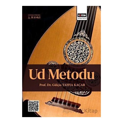 Ud Metodu - Gülçin Yahya Kaçar - Eğitim Yayınevi - Ders Kitapları