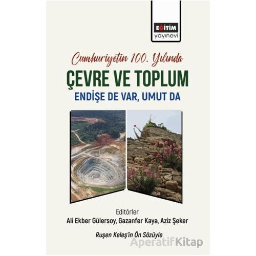 Cumhuriyetin 100. Yılında Çevre ve Toplum - Murat Türkeş - Eğitim Yayınevi - Ders Kitapları