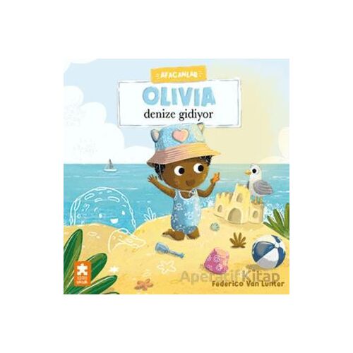 Afacanlar - Olivia Denize Gidiyor - Federico Van Lunter - Eksik Parça Yayınları