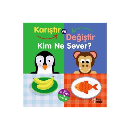 Karıştır ve Değiştir Kim ne Sever - Kolektif - Masalperest