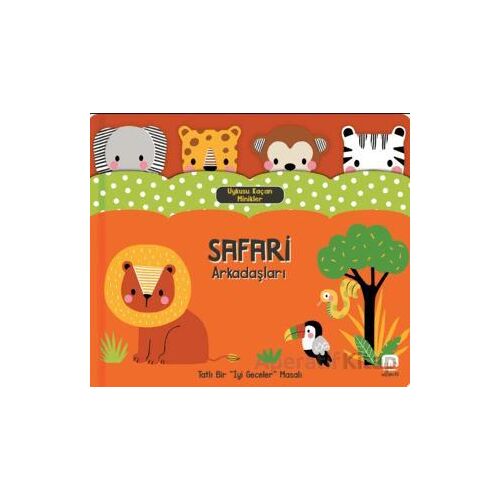 Uykusu Kaçan Minikler Safari Arkadaşları - Elizabeth Cook - Uçan Fil Yayınları