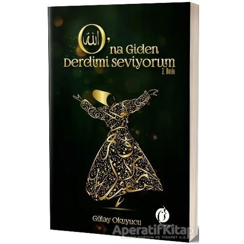 O’na Giden Derdimi Seviyorum - Gülay Okuyucu - Herdem Kitap