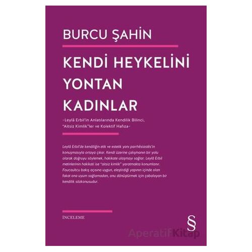 Kendi Heykelini Yontan Kadınlar - Burcu Şahin - Everest Yayınları