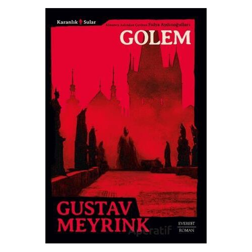 Karanlık Sular Golem - Gustav Meyrink - Everest Yayınları