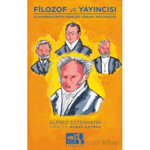 Filozof ve Yayıncısı - Alfred Estermann - Ötüken Neşriyat