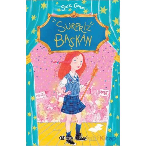 Sürpriz Başkan - Sara Cano - Epsilon Yayınevi