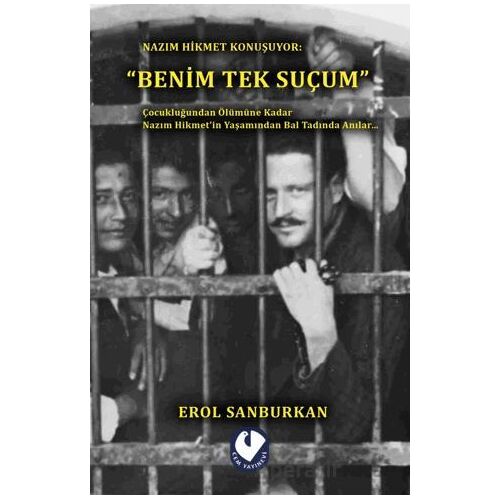 Benim Tek Suçum - Erol Sanburkan - Cem Yayınevi
