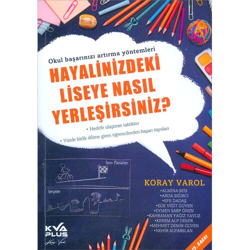 Hayalinizdeki Liseye Nasıl Yerleşirsiniz KVA Plus Yayınları