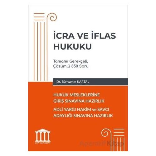 Hukuk Mesleklerine Giriş Sınavına Hazırlık - İcra ve İflas Hukuku