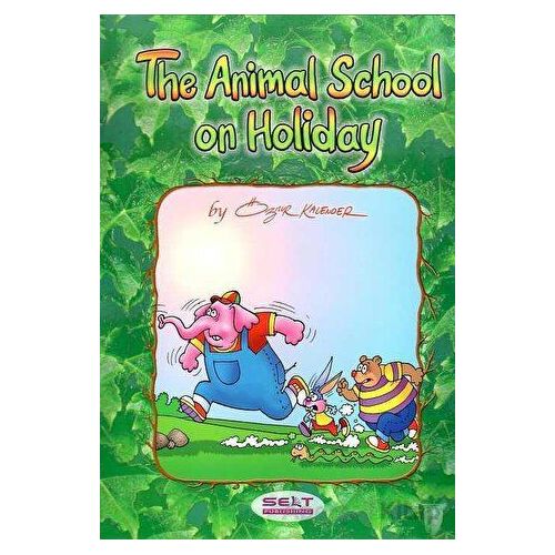 The Animals School On Holiday Level 2 Selt Publishing