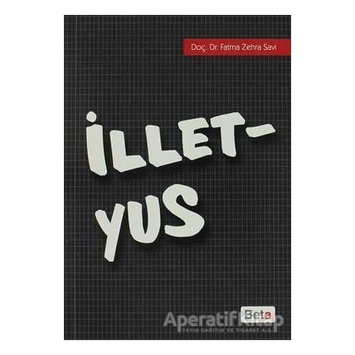 İlletyus - Fatma Zehra Savi - Beta Yayınevi