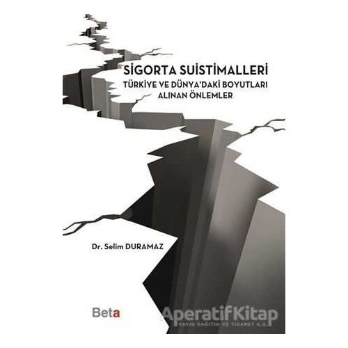 Sigorta Suistimalleri - Selim Duramaz - Beta Yayınevi