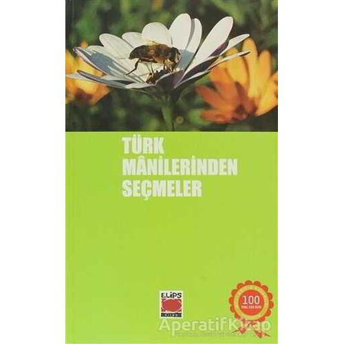 Türk Manilerinden Seçmeler - Derleme - Elips Kitap