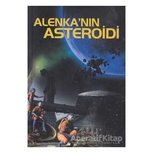 Alenka’nın Asteroidi - F. Dimov - Tiydem Yayıncılık
