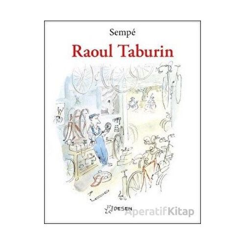 Raoul Taburin - Jean-Jacques Sempe - Desen Yayınları