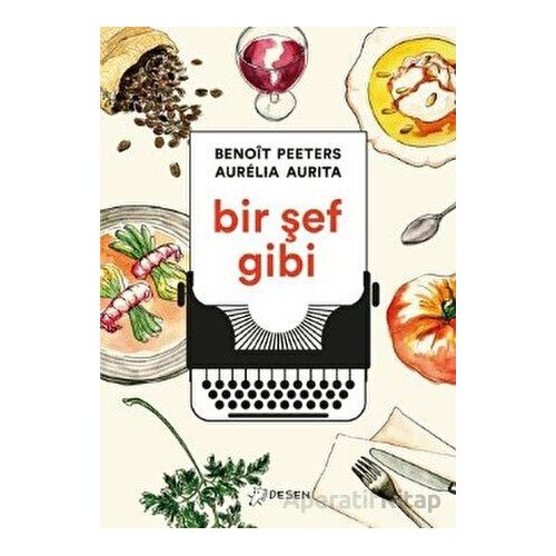 Bir Şef Gibi - Benoit Peeters - Desen Yayınları