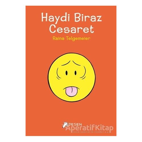 Haydi Biraz Cesaret - Raina Telgemeier - Desen Yayınları