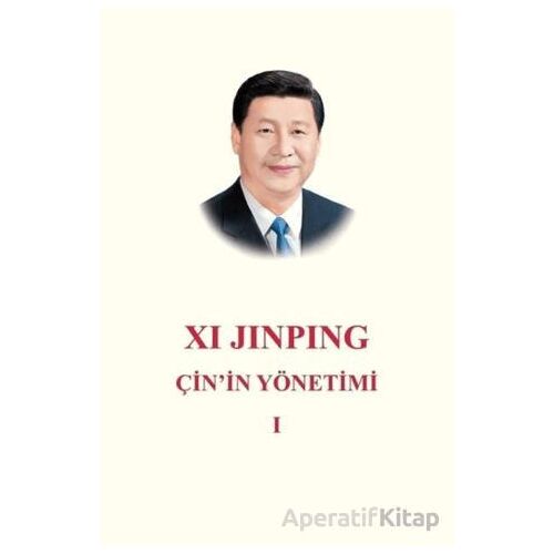 Çinin Yönetimi 1 - Xi Jinping - Turkuvaz Kitap