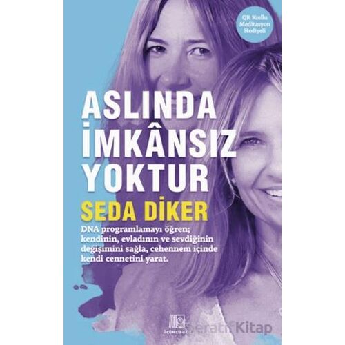 Aslında İmkansız Yoktur - Seda Diker - İnkılap Kitabevi