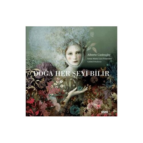 Doğa Her Şeyi Bilir - Alberto Casiraghy - Yapı Kredi Yayınları