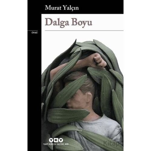 Dalga Boyu - Murat Yalçın - Yapı Kredi Yayınları