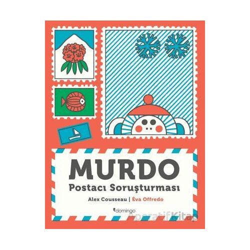 Murdo - Postacı Soruşturması - Alex Cousseau - Domingo Yayınevi