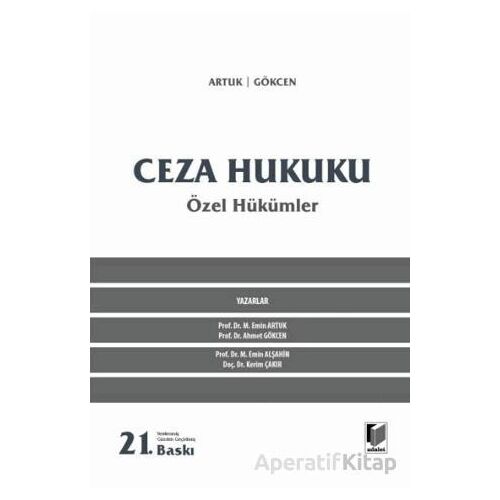 Ceza Hukuku Özel Hükümler - M. Emin Artuk - Adalet Yayınevi