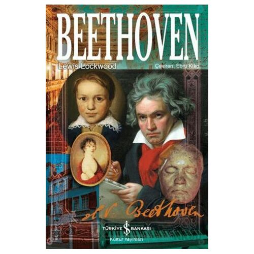 Beethoven - Lewis Lockwood - İş Bankası Kültür Yayınları