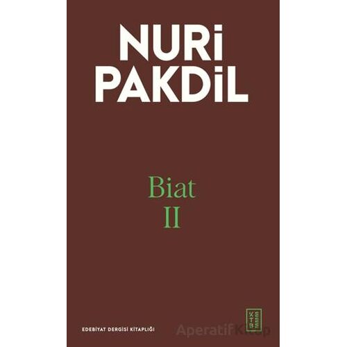 Biat II - Nuri Pakdil - Ketebe Yayınları