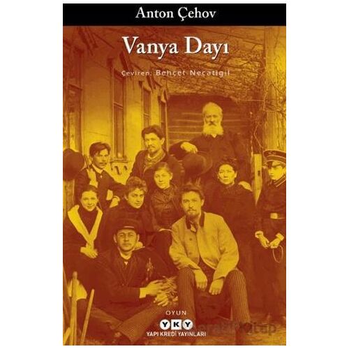 Vanya Dayı - Anton Çehov - Yapı Kredi Yayınları