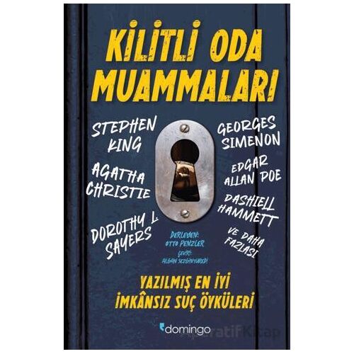 Kilitli Oda Muammaları - Yazılmış En İyi İmkânsız Suç Öyküleri - Kolektif - Domingo Yayınevi