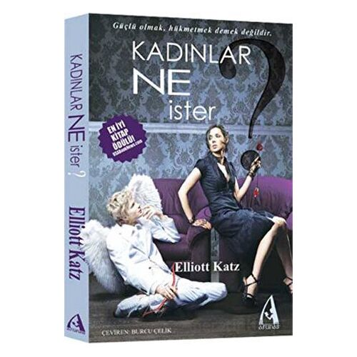 Kadınlar Ne İster - Elliott Katz - Arunas Yayıncılık