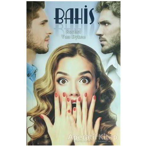Bahis - Rachel Van Dyken - Hyperion Kitap