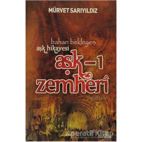 Aşkı Zemheri - Mürvet Sarıyıldız - Yediveren Yayınları