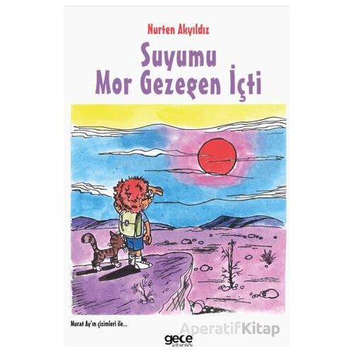 Suyumu Mor Gezegen İçti - Nurten Akyıldız - Gece Kitaplığı