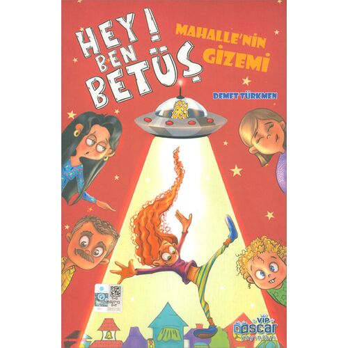 Hey Ben Betüş! Mahallenin Gizemi Oscar Yayınları